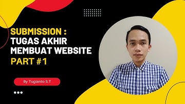 MELIHAT TUGAS AKHIR PEMBUATAN WEBSITE DI BEASISWA DICODING TAHUN 2022 !!