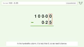 Long Subtraction Problem 100-0.25: Step-by-Step Video Solution