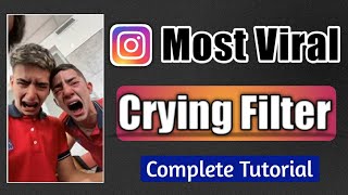 crying filter on instagram how to use | sad face filter snapchat trending 2022 crying filter on instagram how to use | sad face filter snapchat trending 2022