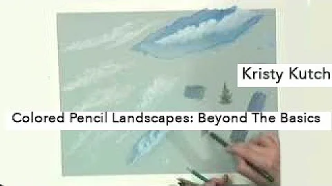 Colored Pencil Landscapes: Beyond The Basics by Kr...