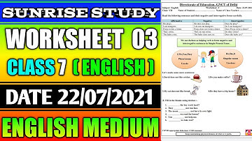 Worksheet no. 3 Date 22-07-2021 Class 7 th Subject- ENGLISH CBSE NCERT