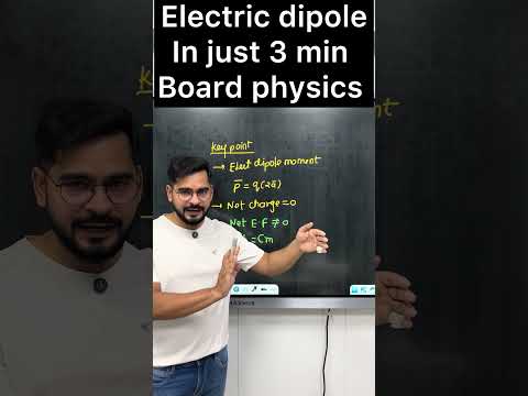 Electric dipole | charge and electric field | by ssp sir #board2026