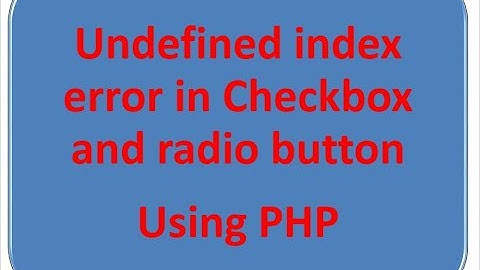 PHP Error Undefined Index checkbox and Radio button
