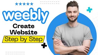 How to Create Your Weebly Website 2026