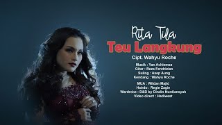 Lagu Sunda Terbaru Rita Tila 2021 - Teu Langkung