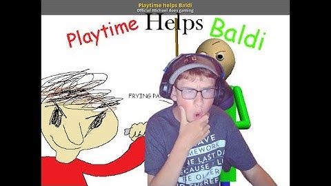 Baldi basics but Playtime HELPS Baldi edition, baldi basics mod