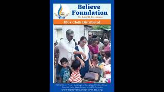 Festival of giving :Believe Foundations Cloth Donation Drive