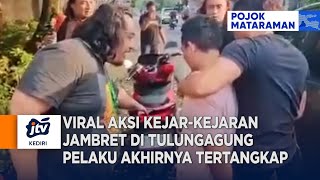 TULUNGAGUNG - Viral Chase After Snatching, Perpetrator Finally Caught