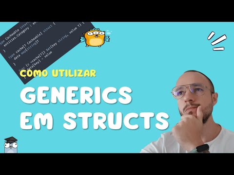 Como utilizar Golang generics em structs