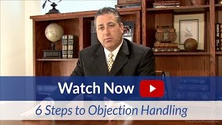 6 Steps to Objection Handling
