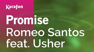 Video thumbnail of "Promise - Romeo Santos & Usher | Versión Karaoke | KaraFun"