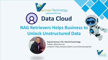 Datacloud: RAG Retrievers Helps Business to Unlock Unstructured Data