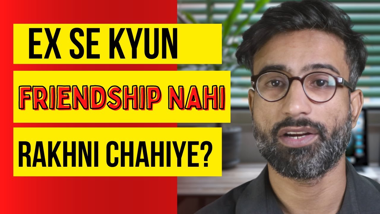 this-is-why-you-should-not-be-friends-with-your-ex-ex-se-friendship