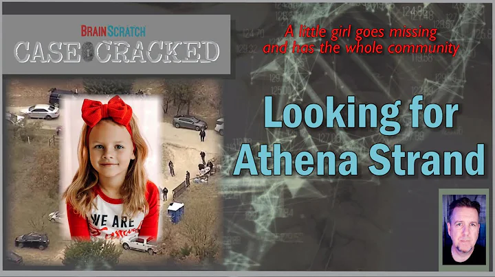 Looking for Athena Strand | Case Cracked