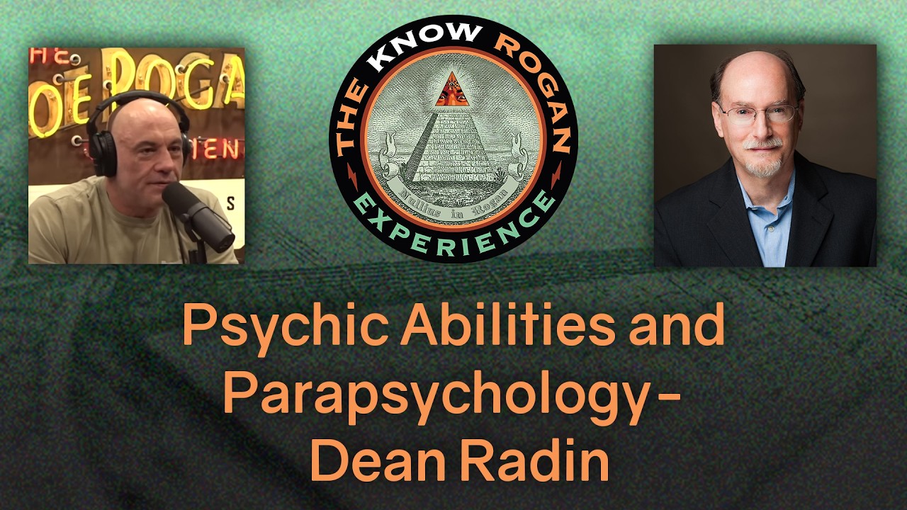 Psychic Abilities and Parapsychology- Dean Radin