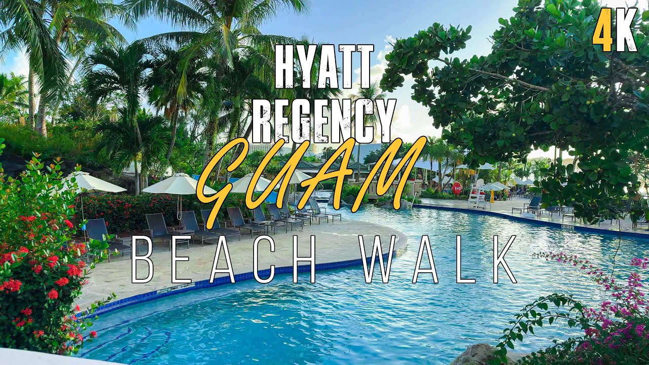 Hyatt Regency Guam 2025 Beach Walk | Sights & Sounds | 4K 60FPS