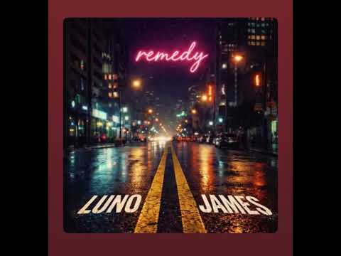 Remedy - Luno James