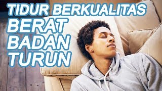 Berat Badan Turun Hanya Karena Tidur!