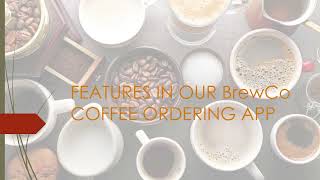 Brewed Coffe Ordering App Presentation 2 0