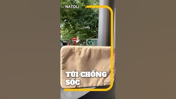 Túi chống sốc Natoli#xuhuong #natoliofficial #VideohangThoiTrang #tuichongsoclaptop #tuichongnuoc