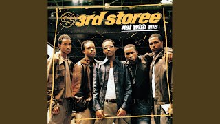 Get With Me (Original/Album Version) - 3rd Storee