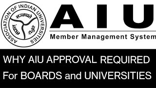 What is AIU/Association of indian universities/why AIU APPROVAL IS MUST FOR ALL BOARDS  UNIVERSITIES