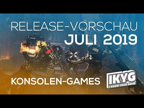 Games-Release-Vorschau - Juli 2019 - Konsole