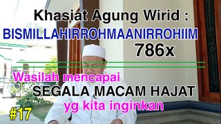 #17 Dahsyatnya Wirid BISMILLAHIRRAHMANIRRAHIM