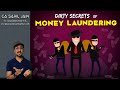 How do Criminals do Money Laundering? Explained in detail with Real Life Examples