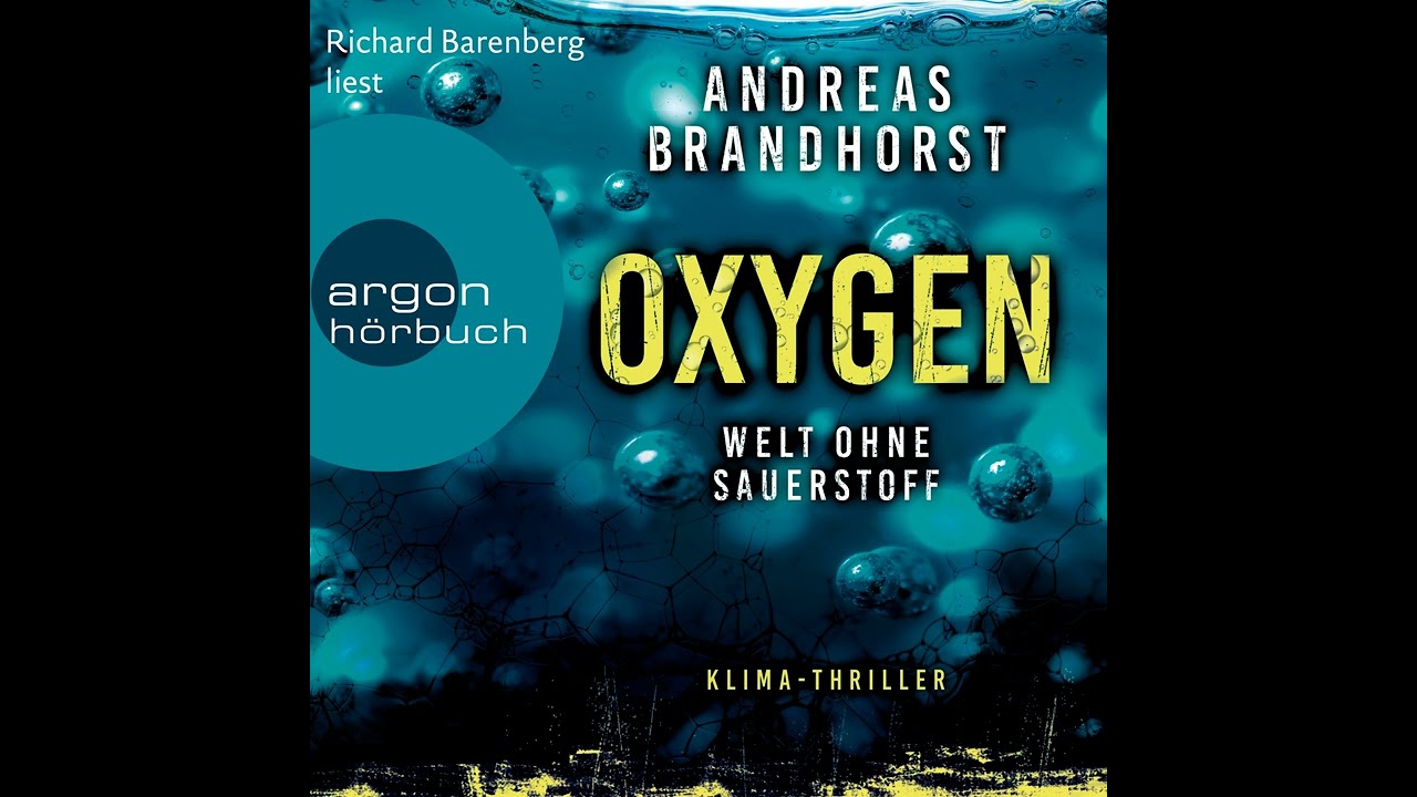 Andreas Brandhorst - Oxygen - Welt ohne Sauerstoff. Klimathriller