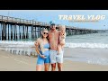 Travel Vlog to California!