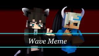 l Waves Meme l  Minecraft Animation