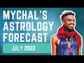 July 2022 Astrology Report with Mychal A. Bryan