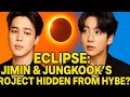 Bts News ECLIPSE Jimin Jungkook S Project Hidden From HYBE Bts News ECLIPSE Jimin Jungkook S Project Hidden From HYBE