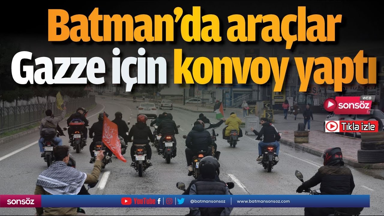 Batman&rsquo;da ara&ccedil;lar Gazze i&ccedil;in konvoy yaptı