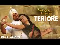 Teri Ore | Full Audio |Singh Is Kinng |Akshay K|Katrina K|Pritam|Rahat Fateh Ali Khan|Shreya Ghoshal Mp3 Song