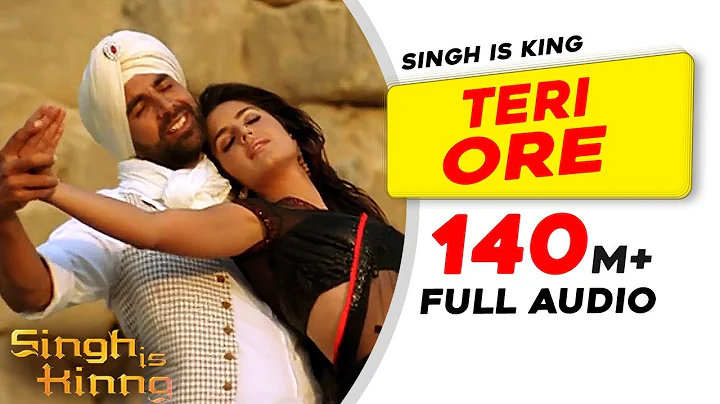 Teri Ore | Full Audio |Singh Is Kinng |Akshay K|Ka...