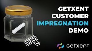 Getxent customer impregnation demo | GETXENT