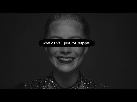 why can't I just be happy?