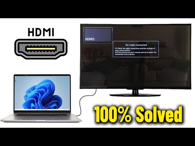 Laptop Not Detecting HDMI TV in Windows 11/10/8/7 - How To Fix PC
