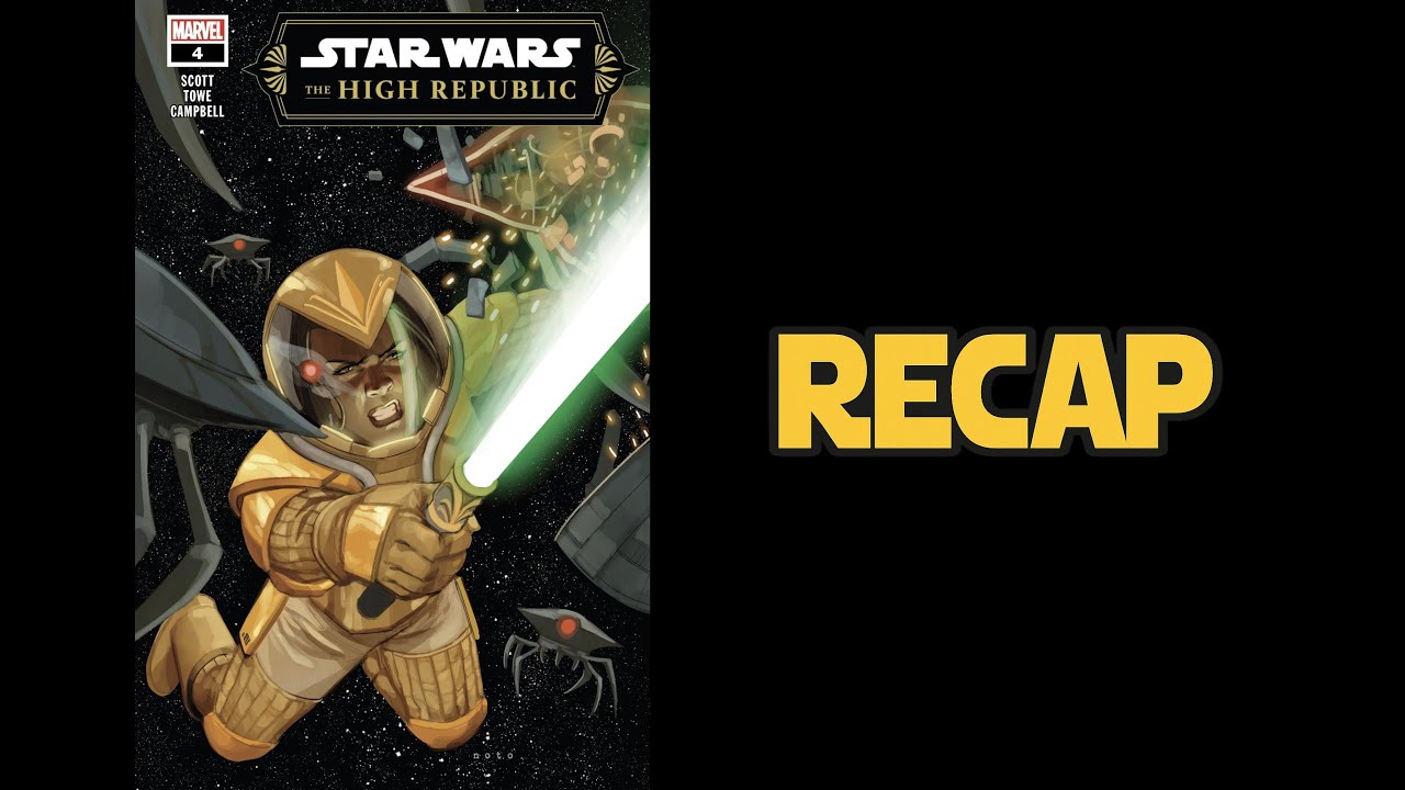 High Republic Issue 4 Recap (2023) | Star Wars