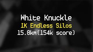 (DISTANCE, DL WR) Iron Knuckle Endless Silos 15.8km/154k score (White Knuckle) screenshot 1
