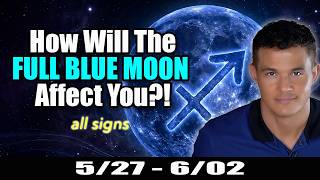 How Will Your Zodiac Sign Be Affected!?! (May 27th - June 02)