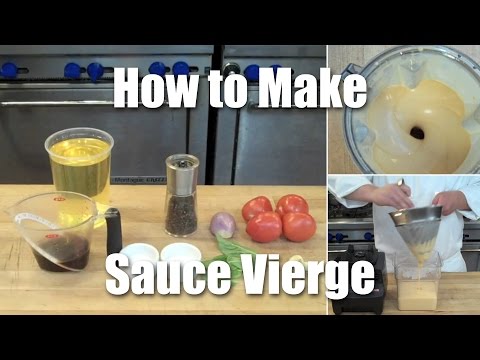Sauce Vierge - An Emulsified Tomato Sauce