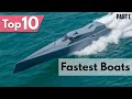 10 Fastest Speed Boats in the World (Part 1)