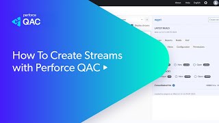 How To Create Streams with Perforce QAC screenshot 3