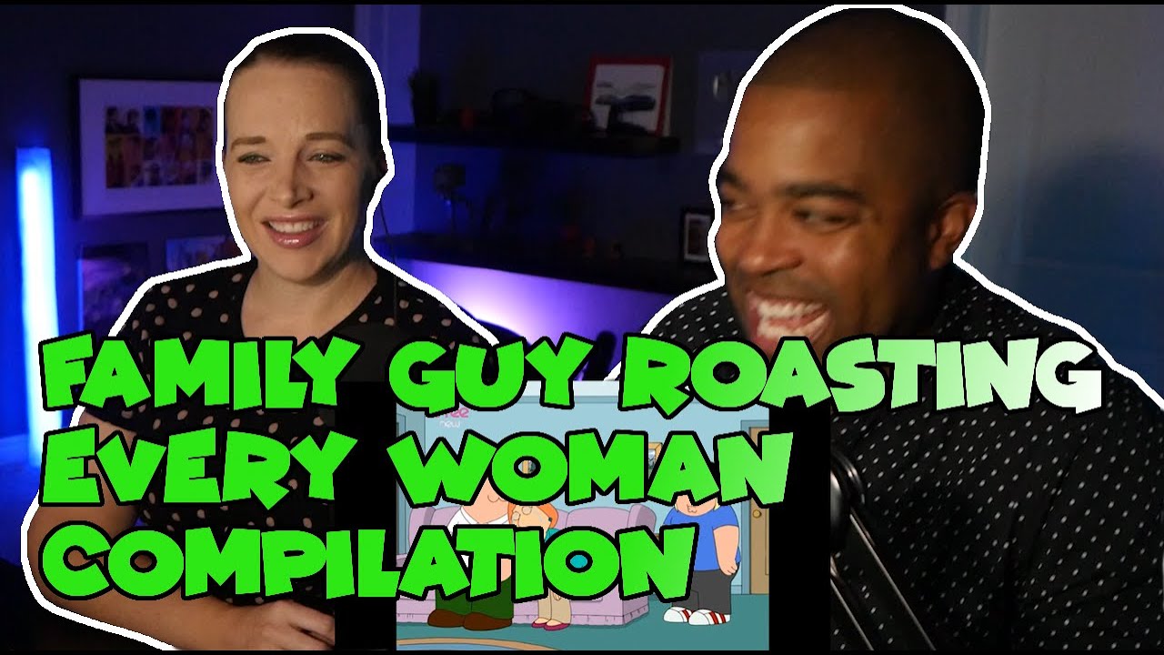 Family Guy Roasting Every Woman Compilation #75 (Jane and JV'S REACTION 🔥)
