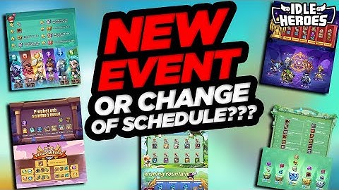 Idle Heroes - New Event or Change of Scheduled Events???