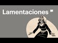 Lee la Biblia: Lamentaciones