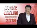 AVAZ OXUN 2018-YILGI KONSERT DASTURI